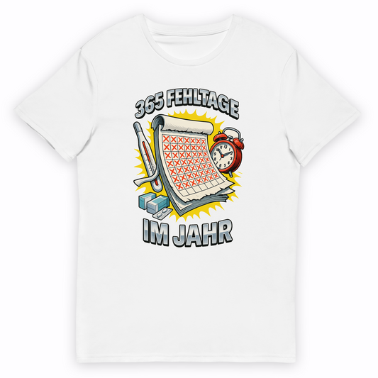 365 Fehltage Tee